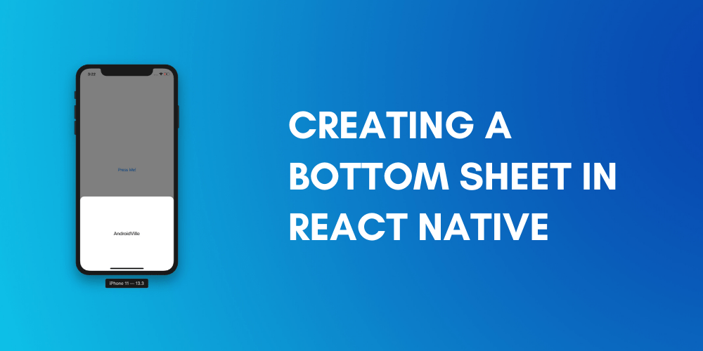 Creating a bottom sheet in react native