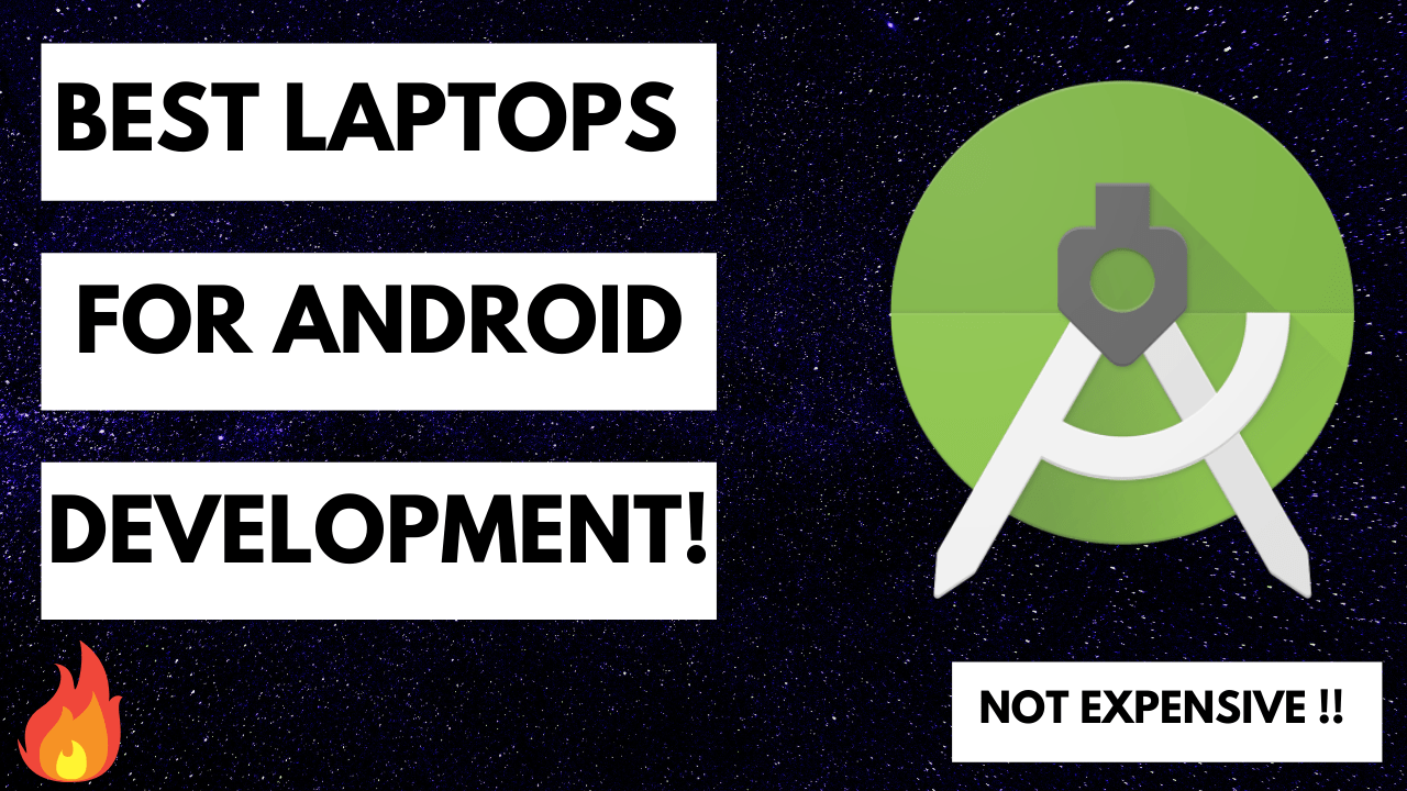 laptops for android development